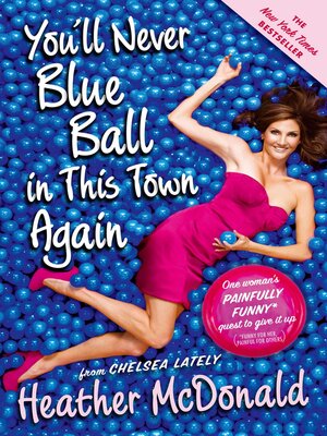 cover image of You'll Never Blue Ball in This Town Again